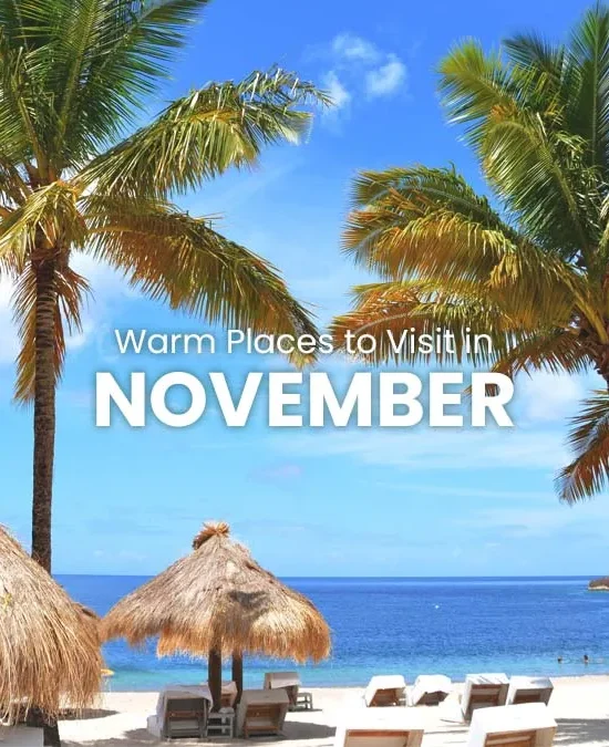 warm places to visit in november